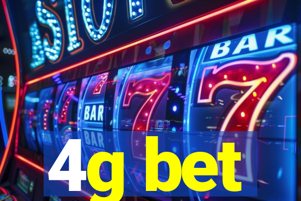 4g bet